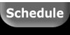 Schedule